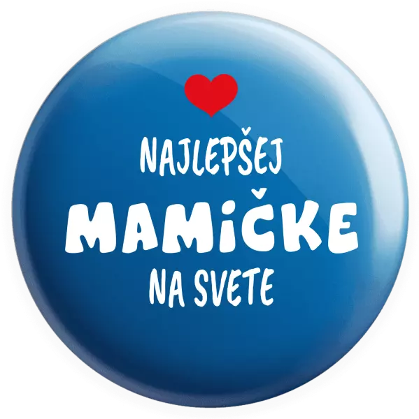 Placka Najlepšej mamičke na svete