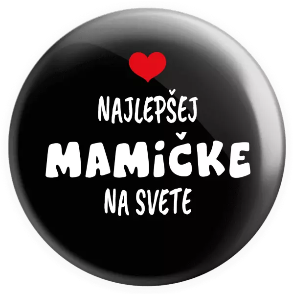 Placka Najlepšej mamičke na svete