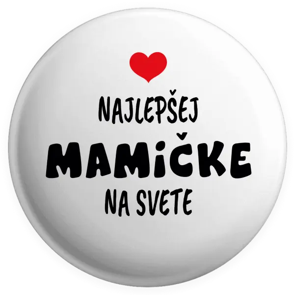 Placka Najlepšej mamičke na svete