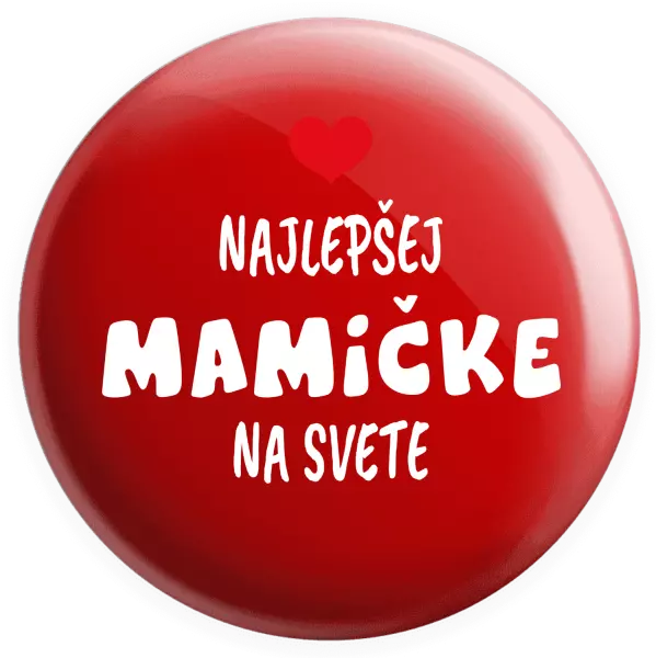 Placka Najlepšej mamičke na svete