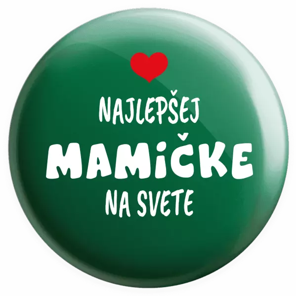 Placka Najlepšej mamičke na svete