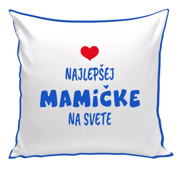 Vankúš Najlepšej mamičke na svete