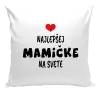 Vankúš Najlepšej mamičke na svete