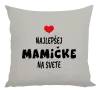 Vankúš Najlepšej mamičke na svete