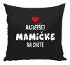 Vankúš Najlepšej mamičke na svete