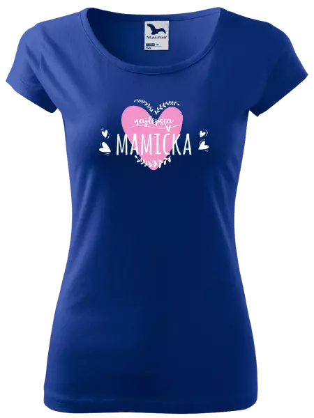 Dámske tričko Najlepšia mamička