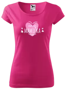 Dámske tričko Najlepšia mamička