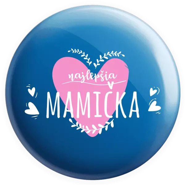 Placka Najlepšia mamička