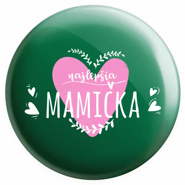 Placka Najlepšia mamička