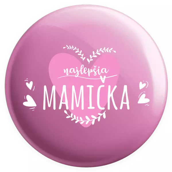 Placka Najlepšia mamička