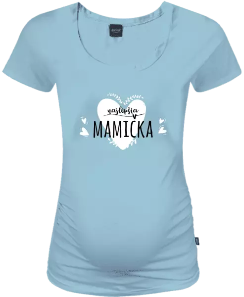 Tehotenské tričko Najlepšia mamička