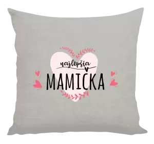 Vankúš Najlepšia mamička