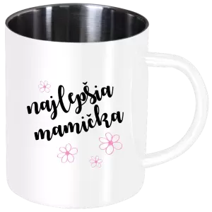 Nerezový hrnček Najlepšia mamička - kytičky