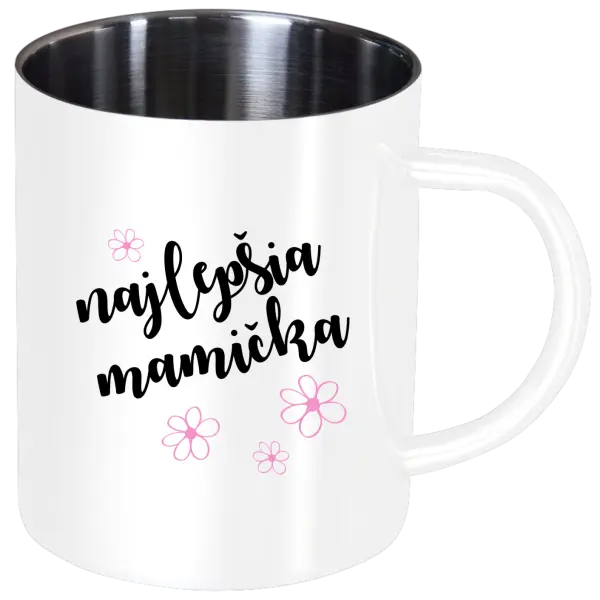 Nerezový hrnček Najlepšia mamička - kytičky