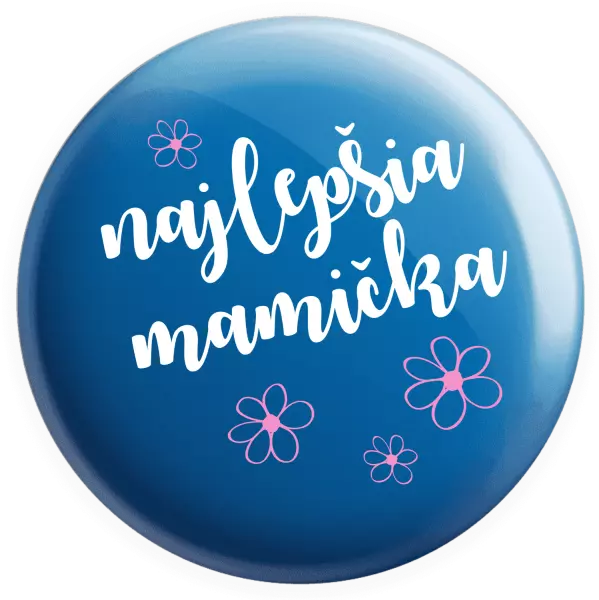 Placka Najlepšia mamička - kytičky