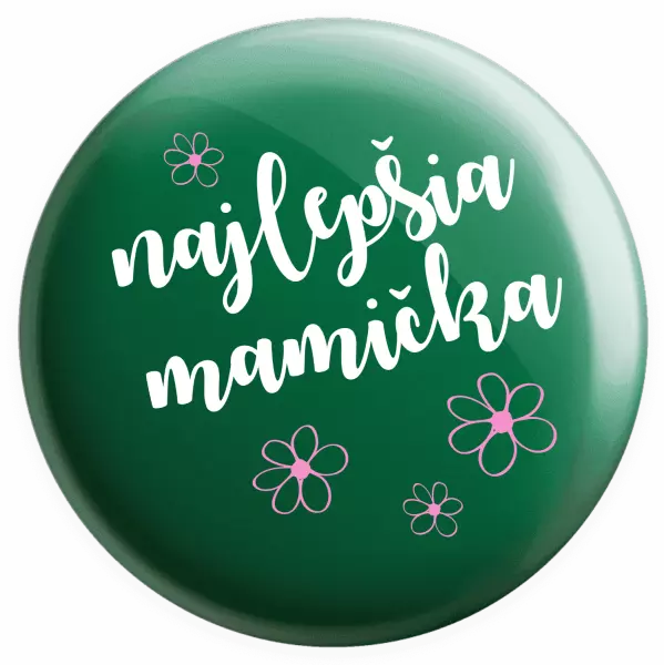 Placka Najlepšia mamička - kytičky