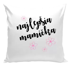 Vankúš Najlepšia mamička - kytičky