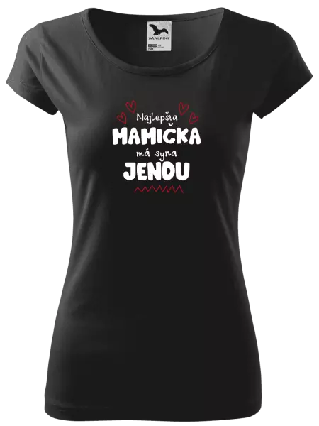 Dámske tričko Najlepšia mamička má syna - Meno