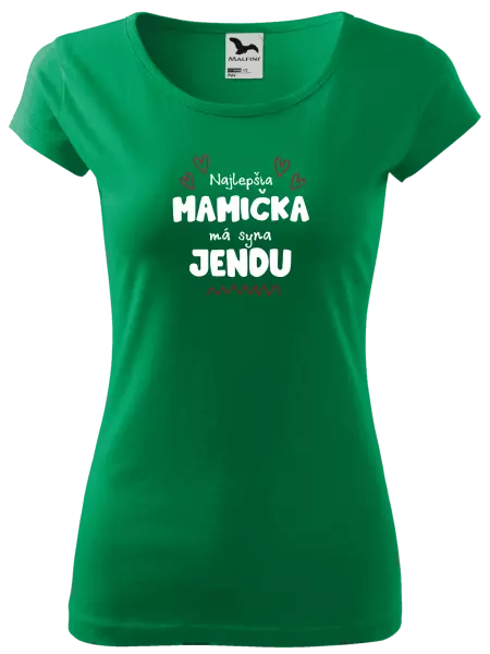 Dámske tričko Najlepšia mamička má syna - Meno