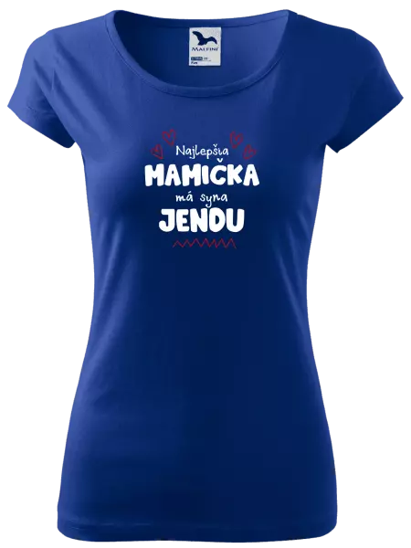 Dámske tričko Najlepšia mamička má syna - Meno