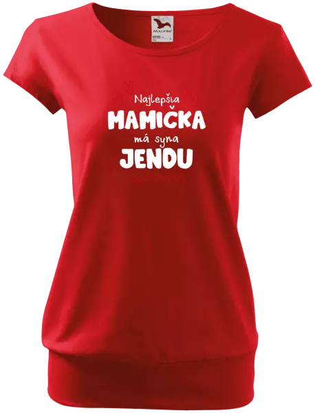 Dámske tričko Najlepšia mamička má syna - Meno