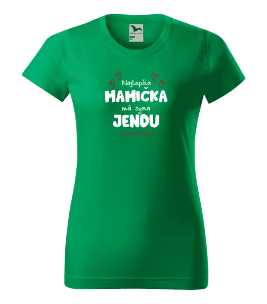 Dámske tričko Najlepšia mamička má syna - Meno