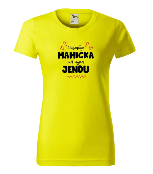 Dámske tričko Najlepšia mamička má syna - Meno