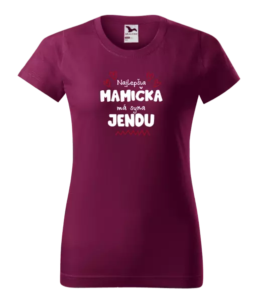 Dámske tričko Najlepšia mamička má syna - Meno
