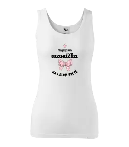 Dámske tielko Najlepšia mamička na celom svete - mašlička