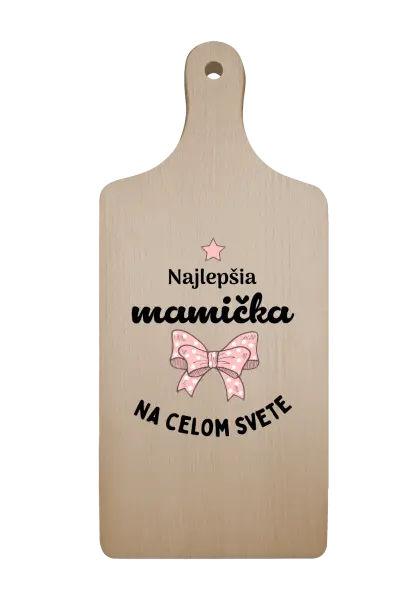 Doštička Najlepšia mamička na celom svete - mašlička