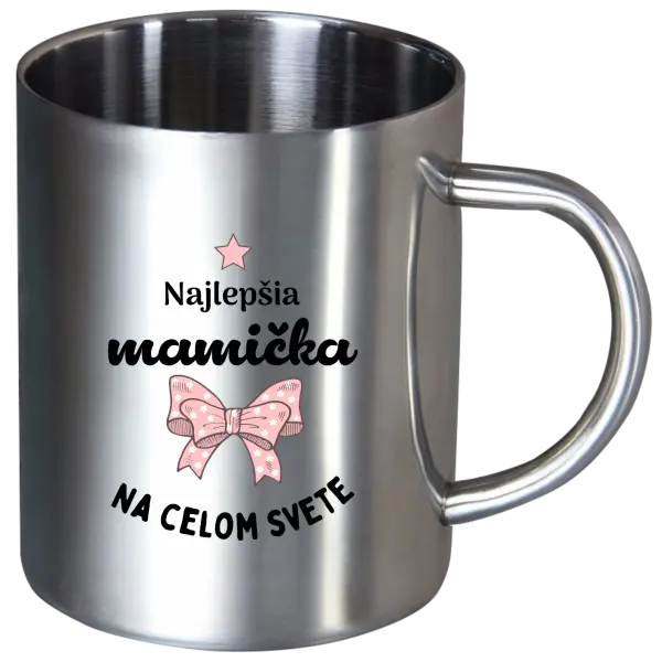 Nerezový hrnček Najlepšia mamička na celom svete - mašlička