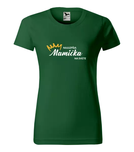 Dámske tričko Najlepšia mamička na svete - korunka
