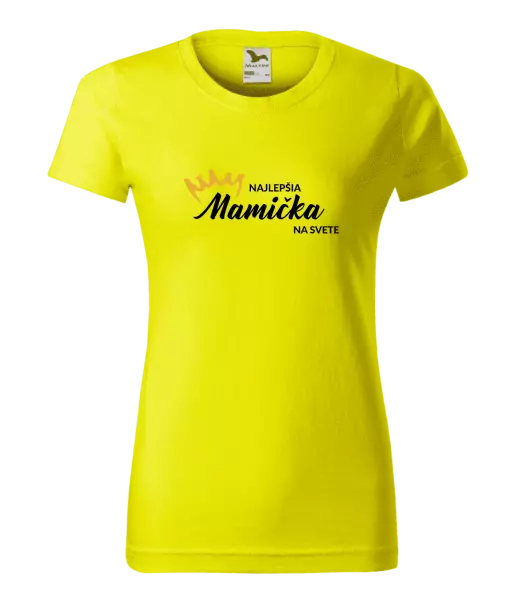 Dámske tričko Najlepšia mamička na svete - korunka