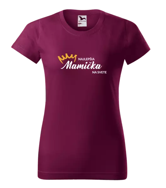 Dámske tričko Najlepšia mamička na svete - korunka