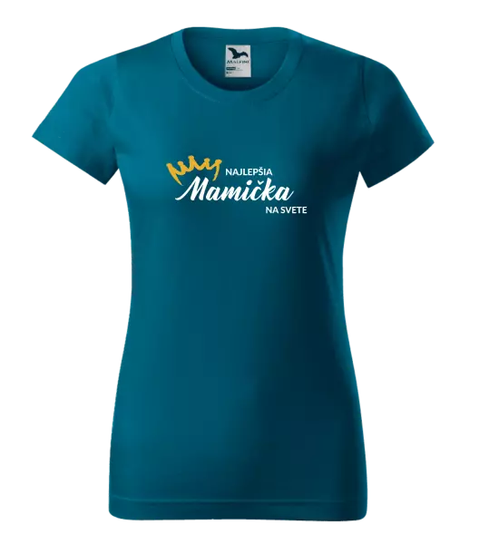Dámske tričko Najlepšia mamička na svete - korunka