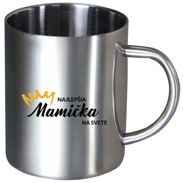 Nerezový hrnček Najlepšia mamička na svete - korunka