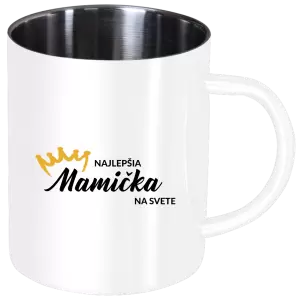Nerezový hrnček Najlepšia mamička na svete - korunka