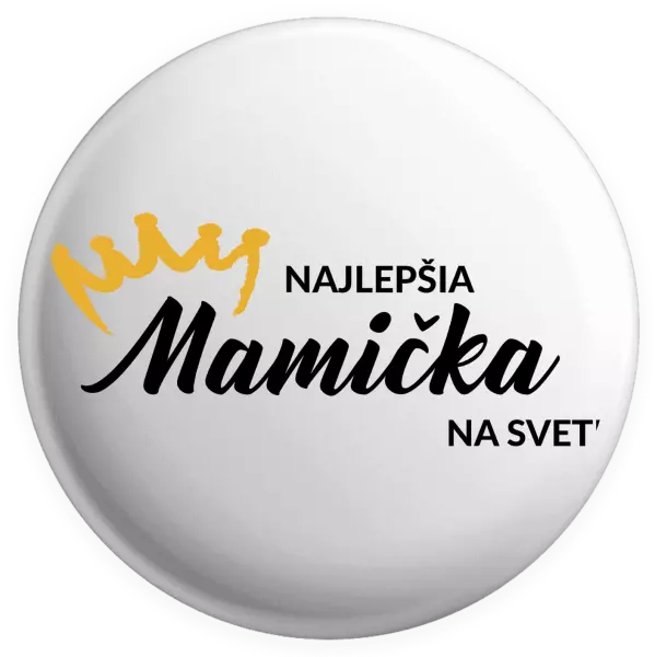 Placka Najlepšia mamička na svete - korunka