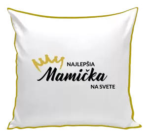 Vankúš Najlepšia mamička na svete - korunka