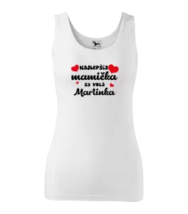 Dámske tielko Najlepšia mamička sa volá - Meno