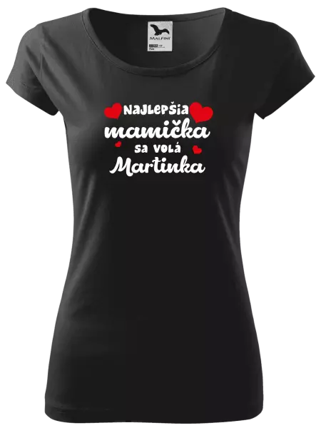 Dámske tričko Najlepšia mamička sa volá - Meno