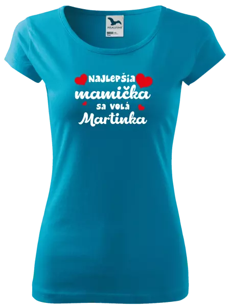 Dámske tričko Najlepšia mamička sa volá - Meno