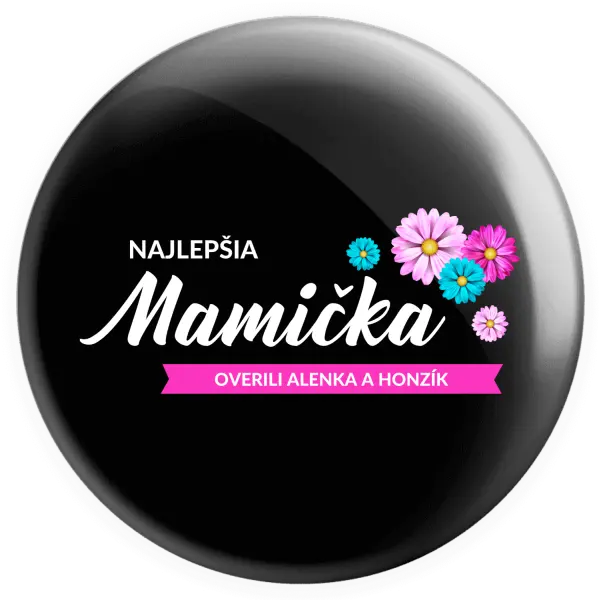 Placka Najlepšia mamička s menami detí