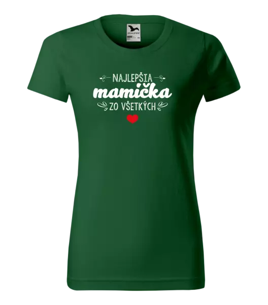 Dámske tričko Najlepšia mamička zo všetkých