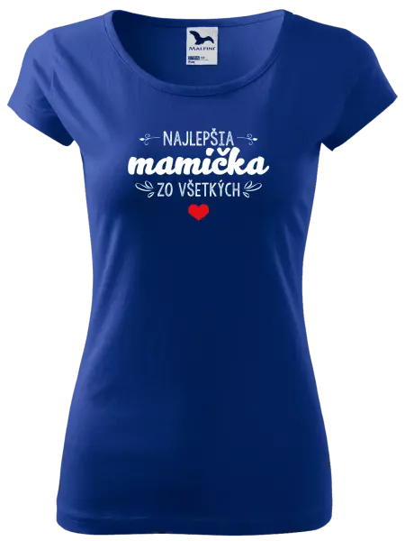 Dámske tričko Najlepšia mamička zo všetkých