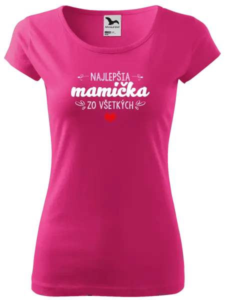 Dámske tričko Najlepšia mamička zo všetkých