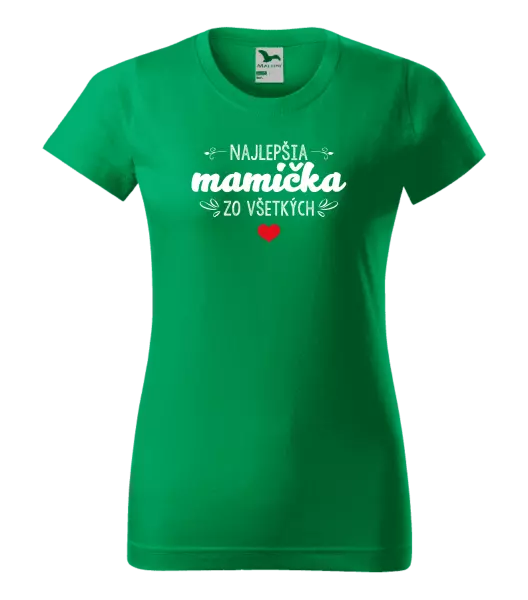 Dámske tričko Najlepšia mamička zo všetkých
