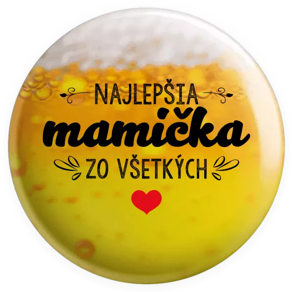 Placka Najlepšia mamička zo všetkých
