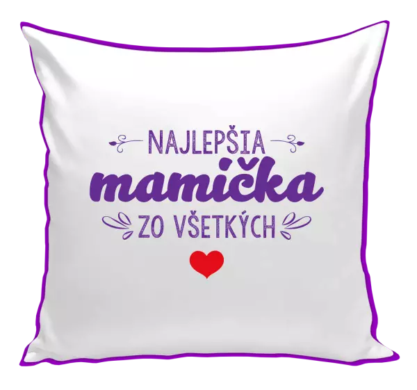 Vankúš Najlepšia mamička zo všetkých