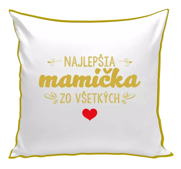 Vankúš Najlepšia mamička zo všetkých